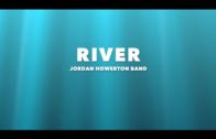 “River” by the Jordan Howerton Band